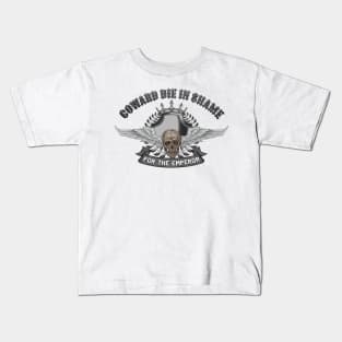 COWARD DIE IN SHAME Kids T-Shirt